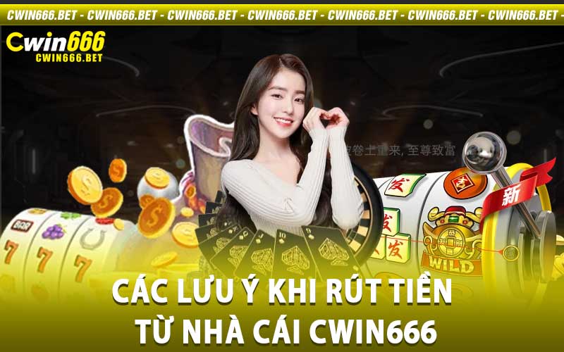 rút tiền Cwin666